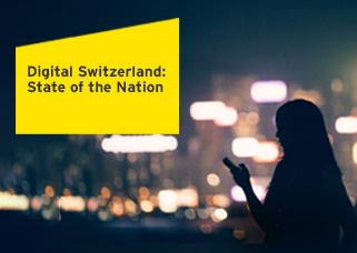 Digital Switzerland: State of the Nation